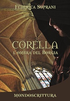 corella l\'ombra del borgia