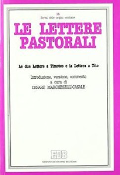 lettere pastorali le due lettere a timoteo e la lettera a tito