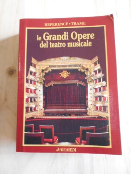 grandi opere del teatro musicale