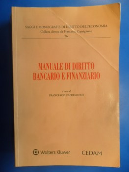 Manuale di diritto bancario e finanziario ed.2015 rist.2016