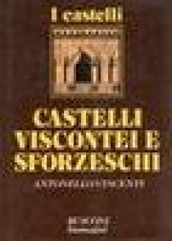 castelli viscontei e sforzeschi