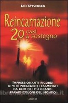 reincarnazione 20 casi a sostegno