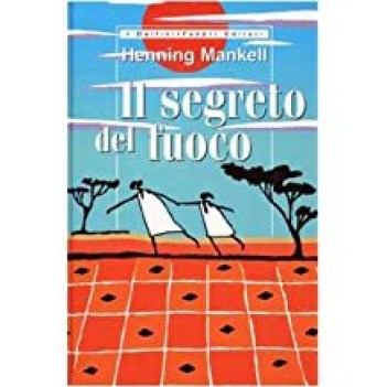 segreto del fuoco