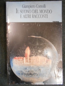 suono del mondo e altri racconti