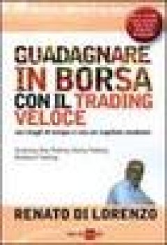 come guadagnare in borsa con il trading veloce finanza e mercati