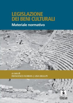 legislazione dei beni culturali materiale normativo 2016