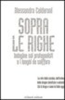 sopra le righe indagine sui protagonisti e i luoghi da sniffare