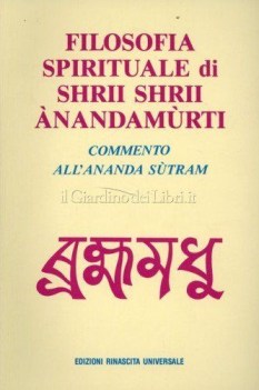 filosofia spirituale di shrii shrii anandamurti