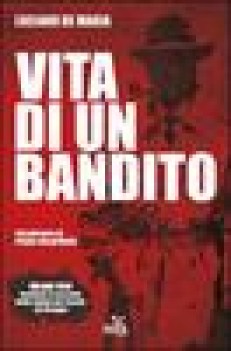 vita di un bandito