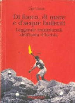 di fuoco di mare e dacque bollenti leggende tradizionali dellisola di ischia