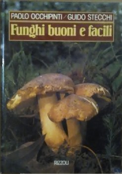 funghi buoni e facili