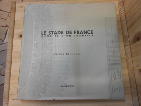 stade de france memoire d\'un chantier