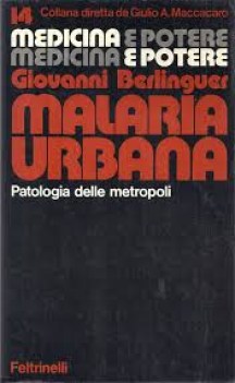 malaria urbana patologia delle metropoli