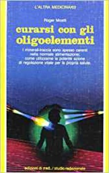 curarsi con gli oligoelementi