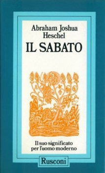 sabato il suo significato per l\'uomo moderno