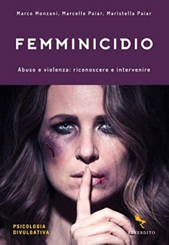 femminicidio abuso e violenza riconoscere e intervenire