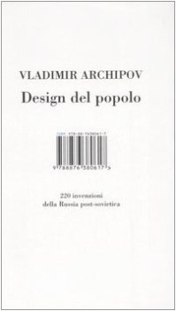 design del popolo 220 inventori della russia postsovietica