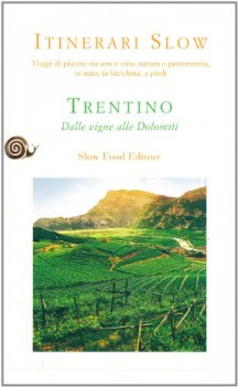 trentino dalle vigne alle dolomiti