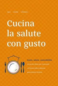 cucina la salute con gusto