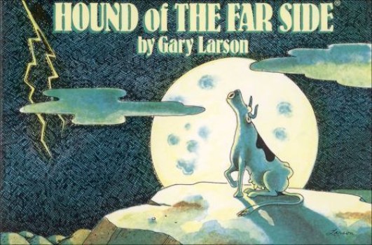 HOUND OF FAR SIDE