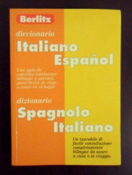 Dizionario Italiano - Spagnolo / Italiano - Espagnol (Berlitz) Tascabile viaggio