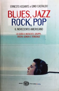 blues jazz rock pop il novecento americano