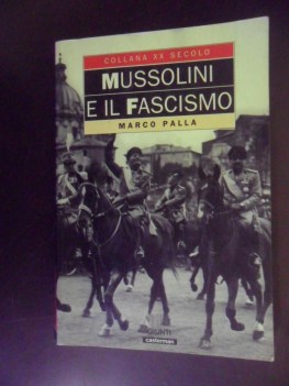 mussolini e il fascismo