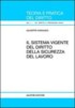 sistema vigente del diritto della sicurezza del lavoro