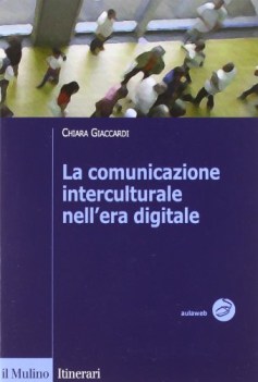 comunicazione interculturale nell\'era digitale