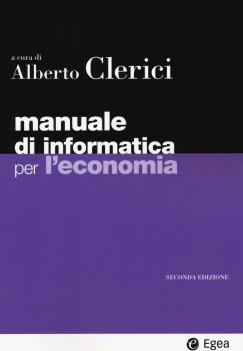 manuale di informatica per leconomia