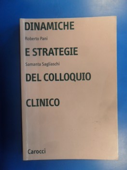 dinamiche e strategie del colloquio clinico