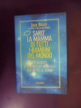 sar la mamma di tutti i bambini del mondo