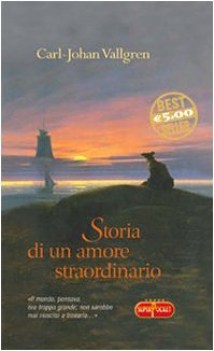 storia di un amore straordinario