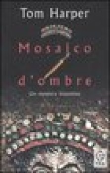 mosaico d\'ombre