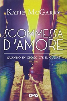 scommessa d\'amore quando in gioco c\' il cuore