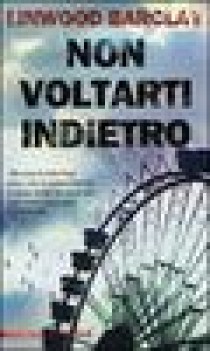 non voltarti indietro