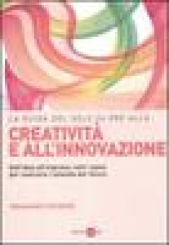 guida del sole 24 ore alla creativita e all\' innovazione