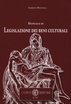 manuale di legislazione dei beni culturali