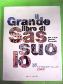 Grande libro di sassuolo. The great book of sassuolo. Grande formato