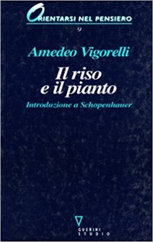 riso e il pianto introduzione a schopenhauer