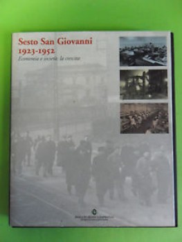 sesto san giovanni 1923-1952 Economia e societ: la crescita. Grande formato