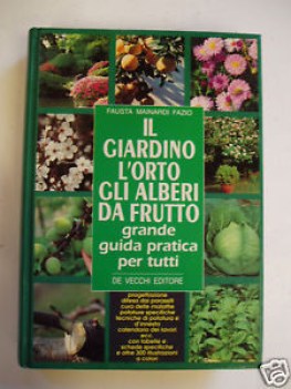 giardino l\'orto gli alberi da frutto grande guida pratica per tutti