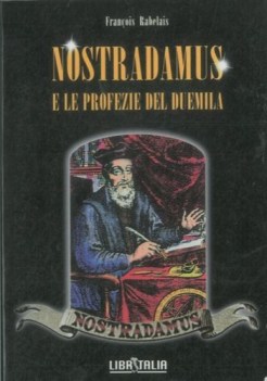 nostradamus e le profezie del duemila