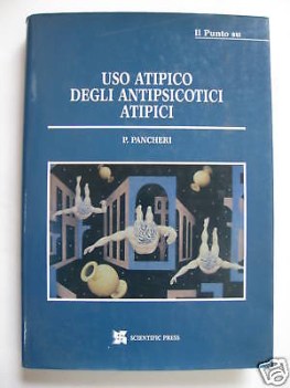 punto su uso atipico degli antipsicotici atipici