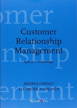 customer relationship management approcci e metodologie