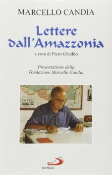 lettere dall\' Amazzonia