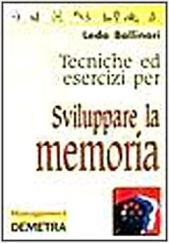 tecniche ed esercizi per sviluppare la memoria