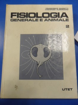 fisiologia generale e animale vol.2