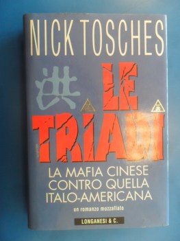 triadi. mafia cinese contro quella italo-americana