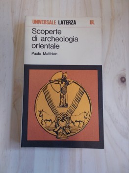 scoperte di archeologia orientale